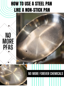 How to Use a Steel Pan like a Non-Stick